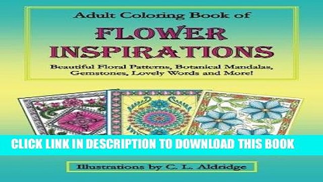 [PDF] Adult Coloring Book of Flower Inspirations: Beautiful Floral Patterns, Botanical Mandalas,