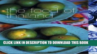 [PDF] Food of Thailand: A Journey for Food Lovers Full Online