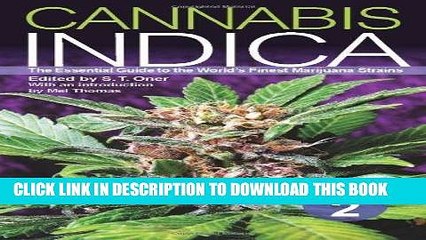 [PDF] Cannabis Indica Volume 2: The Essential Guide to the World s Finest Marijuana Strains Full