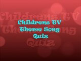 Childrens TV Themes Quiz