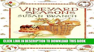 [PDF] Vineyard Seasons: More from the Heart of the Home Full Colection