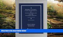 READ FULL  Federal Courts: Cases and Materials on Judicial Federalism and the Lawyering Process
