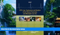 Books to Read  CCH s Law, Explanation and Analysis of the Patient Protection and Affordable Care
