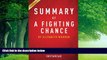 Big Deals  Summary of A Fighting Chance: by Elizabeth Warren | Includes Analysis  Best Seller