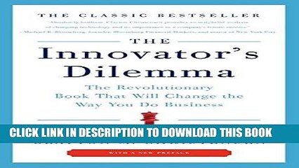 [PDF] The Innovator s Dilemma: The Revolutionary Book That Will Change the Way You Do Business