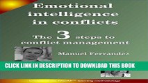 [Read] Ebook Emotional Intelligence in conflicts: The 3 steps of conflict management New Reales