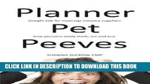 Best Seller Planner Pet Peeves: Straight Talk for Meetings Industry Suppliers to Understand How