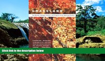 Must Have  Grassland: The History, Biology, Politics and Promise of the American Prairie  READ