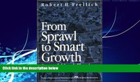 Big Deals  From Sprawl to Smart Growth: Successful Legal, Planning, and Environmental Systems