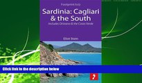 For you Sardinia: Cagliari   the South Footprint Focus Guide: Includes Oristano   the Costa Verde