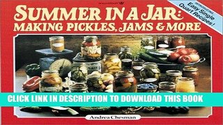 [PDF] Summer in a Jar: Making Pickles, Jams and More Full Online