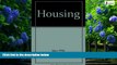 Big Deals  Housing  Full Ebooks Best Seller