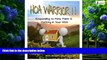 Big Deals  HOA WARRIOR II: Responding to Pets, Paint,   Parking in Your HOA: (templates, forms,