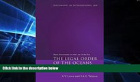 Must Have  The Legal Order of the Oceans: Basic Documents on the Law of the Sea (Documents in