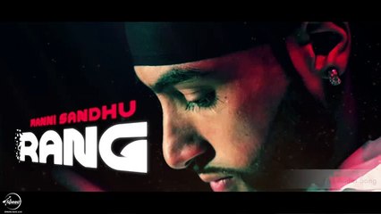 Rang - Full Audio Song - Manni Sandhu feat. Hustinder - Punjabi Songs