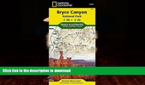 READ  Bryce Canyon National Park (National Geographic Trails Illustrated Map)  GET PDF