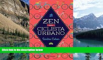 Books to Read  Zen del ciclista urbano (Spanish Edition)  Full Ebooks Most Wanted