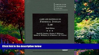 Books to Read  Cases and Materials on Federal Indian Law (American Casebook Series)  Full Ebooks