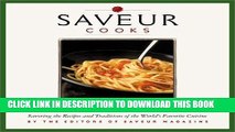 [PDF] Saveur Cooks Authentic Italian: Savoring the Recipes and Traditions of the World s Favorite