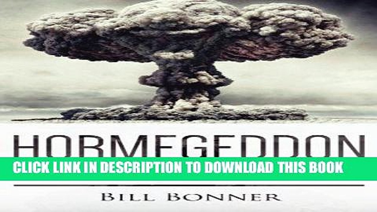 [PDF] Hormegeddon: How Too Much Of A Good Thing Leads To Disaster Full Online