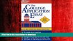 READ THE NEW BOOK The College Application Essay: Guidelines for Writing Unique Essays, Plus...