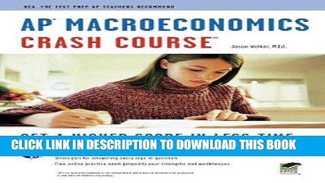 [PDF] APÂ® Macroeconomics Crash Course Book + Online (Advanced Placement (AP) Crash Course)