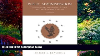 Books to Read  Public Administration: Understanding Management, Politics, and Law in the Public