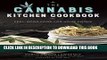 [PDF] The Cannabis Kitchen Cookbook: Feel-Good Food for Home Cooks Popular Colection