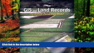 Big Deals  GIS and Land Records: The Parcel Data Model  Best Seller Books Best Seller