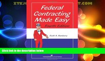Big Deals  Federal Contracting Made Easy, Fourth Edition  Best Seller Books Best Seller