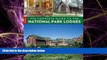 Popular Book Complete Guide to the National Park Lodges