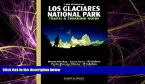 For you Los Glaciares National Park Travel   Trekking Guide: Fitz Roy, Cerro Torre, Patagonian Ice