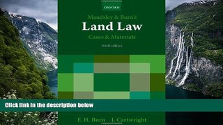 Big Deals  Maudsley   Burn s Land Law Cases and Materials  Full Read Most Wanted