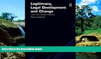 READ FULL  Legitimacy, Legal Development and Change: Law and Modernization Reconsidered  READ