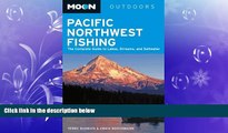 Enjoyed Read Moon Pacific Northwest Fishing: The Complete Guide to Lakes, Streams, and Saltwater