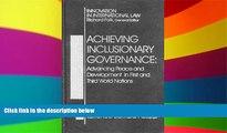 Must Have  Achieving Inclusionary Governance: Advancing Peace and Development in First and Third