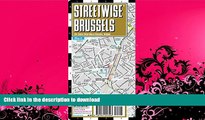 FAVORITE BOOK  Streetwise Brussels Map - Laminated City Center Street Map of Brussels, Belgium