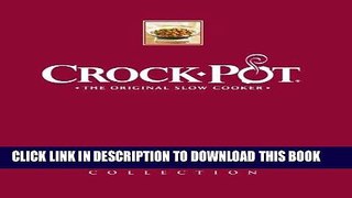 [PDF] Crock-Pot Recipe Collection: The Original Slow Cooker Popular Online