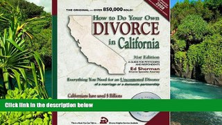 READ FULL  How to Do Your Own Divorce in California: Everything You Need for an Uncontested