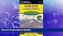 READ BOOK  Longs Peak: Rocky Mountain National Park [Bear Lake, Wild Basin] (National Geographic
