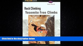 Choose Book Yosemite Climbs: Free Climbs