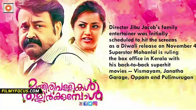 Mohanlal's Munthirivallikal Thalirkkumbol Release Date Postponed Due to Oppam, Pulimurugan success