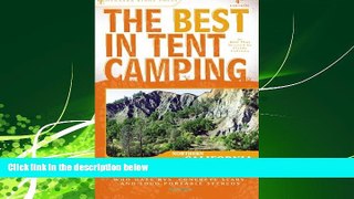 Online eBook The Best in Tent Camping: Northern California (Best Tent Camping)