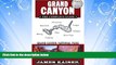 Enjoyed Read Grand Canyon: The Complete Guide: Grand Canyon National Park