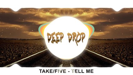 Take/Five - Tell Me
