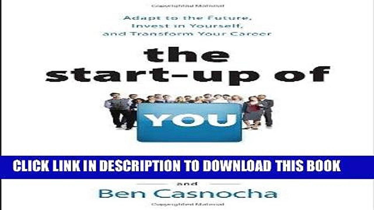 [DOWNLOAD]|[BOOK]} PDF The Start-up of You: Adapt to the Future, Invest in Yourself, and Transform