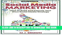 [PDF] Social Media Marketing: Social Media Marketing - 2nd EDITION - How To Build And Execute Your
