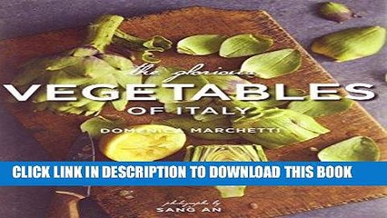 [PDF] The Glorious Vegetables of Italy Popular Colection