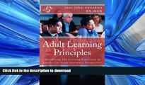 PDF ONLINE Adult Learning Principles: Maximizing The Learning Experience of Adults (The Nurse