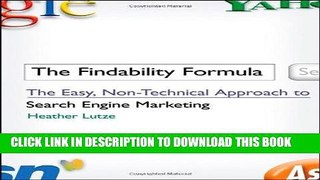 [New] Ebook The Findability Formula: The Easy, Non-Technical Approach to Search Engine Marketing